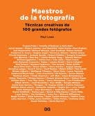 Maestros de la fotografía | 9788425230059 | Lowe, Paul | Librería Castillón - Comprar libros online Aragón, Barbastro