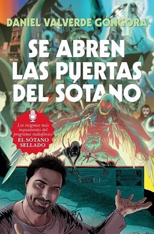 Se abren las puertas del sótano | 9788416002795 | Valverde Góngora, Daniel | Librería Castillón - Comprar libros online Aragón, Barbastro