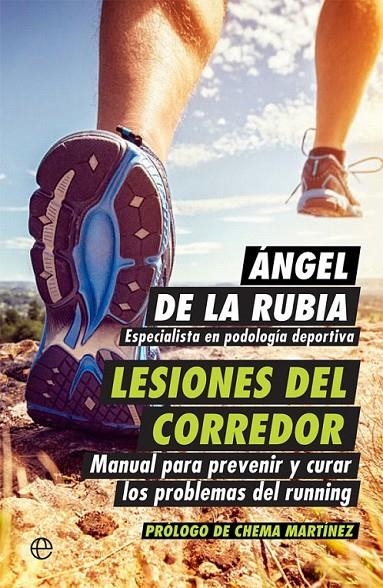 Lesiones del corredor | 9788490605011 | de la Rubia, Ángel | Librería Castillón - Comprar libros online Aragón, Barbastro