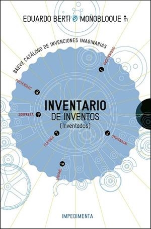 Inventario de inventos | 9788416542765 | Berti, Eduardo | Librería Castillón - Comprar libros online Aragón, Barbastro