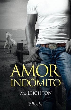 Amor indómito | 9788416970223 | Leighton, Michelle | Librería Castillón - Comprar libros online Aragón, Barbastro