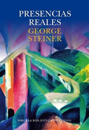 Presencias reales | 9788416964499 | Steiner, George | Librería Castillón - Comprar libros online Aragón, Barbastro