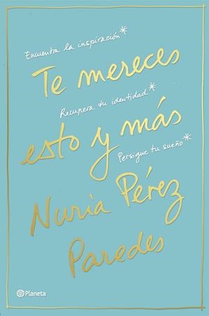 Te mereces esto y más | 9788408169468 | Pérez Paredes, Nuria | Librería Castillón - Comprar libros online Aragón, Barbastro