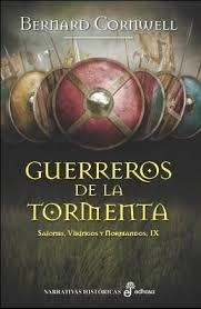 GUERREROS DE LA TORMENTA SVN IX | 9788435063081 | CORNWELL, BERNARD | Librería Castillón - Comprar libros online Aragón, Barbastro