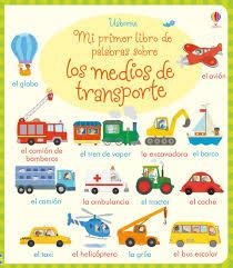 MEDIOS DE TRANSPORTE MI PRIMER LIBRO PAL | 9781474929998 | BATHIE HOLLY | Librería Castillón - Comprar libros online Aragón, Barbastro