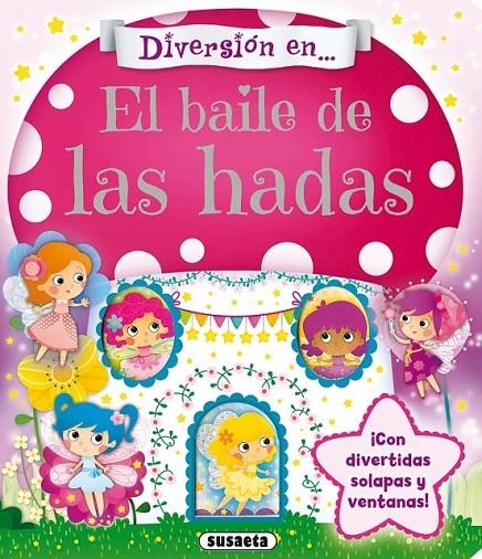 El baile de las hadas | 9788467750232 | Susaeta, Equipo | Librería Castillón - Comprar libros online Aragón, Barbastro