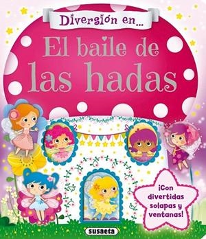 El baile de las hadas | 9788467750232 | Susaeta, Equipo | Librería Castillón - Comprar libros online Aragón, Barbastro