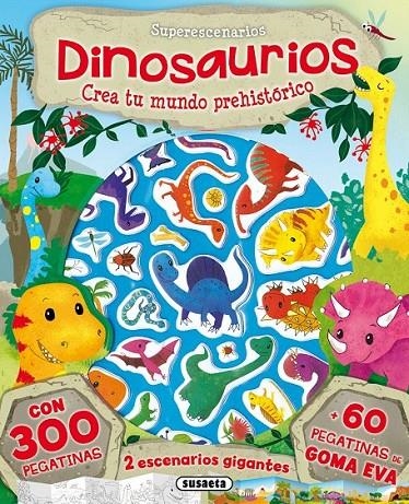 Superescenarios dinosaurios. Crea tu mundo prehistórico | 9788467752779 | Susaeta, Equipo | Librería Castillón - Comprar libros online Aragón, Barbastro