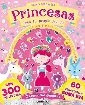 Superescenarios princesas. Crea tu propio mundo | 9788467752786 | Susaeta, Equipo | Librería Castillón - Comprar libros online Aragón, Barbastro