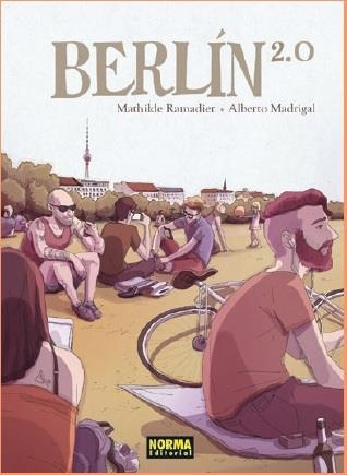 BERLÍN 2.0 | 9788467926026 | RAMADIER/ MADRIGAL | Librería Castillón - Comprar libros online Aragón, Barbastro