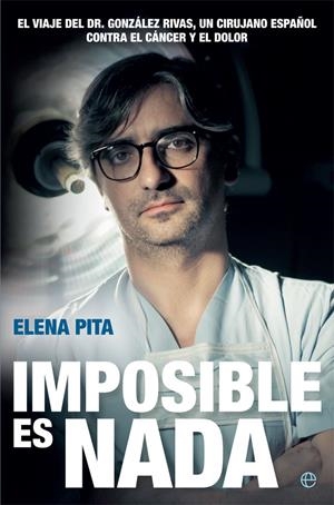 Imposible es nada | 9788490609163 | Pita, Elena | Librería Castillón - Comprar libros online Aragón, Barbastro