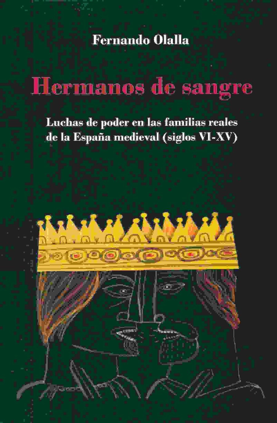 Hermanos de sangre | 9788494566905 | Olalla Carabias, Fernando | Librería Castillón - Comprar libros online Aragón, Barbastro