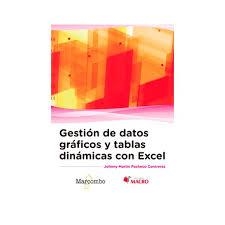 Gestión de datos gráficos y tablas dinámicas con Excel | 9788426723949 | Pacheco, Johnny Martín | Librería Castillón - Comprar libros online Aragón, Barbastro