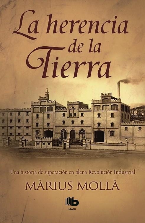 La herencia de la tierra | 9788490702765 | Mollà, Màrius | Librería Castillón - Comprar libros online Aragón, Barbastro
