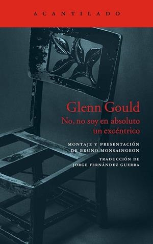 Glenn Gould | 9788416748303 | Monsaingeon, Bruno | Librería Castillón - Comprar libros online Aragón, Barbastro