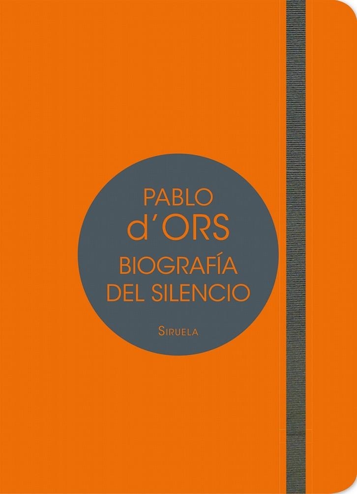 Biografía del silencio | 9788417041007 | d'Ors, Pablo | Librería Castillón - Comprar libros online Aragón, Barbastro
