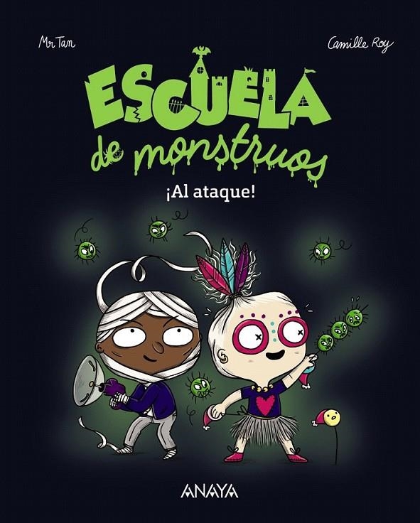 Escuela de monstruos. ¡Al ataque! | 9788469833803 | Roy, Camille/Tan, Mr | Librería Castillón - Comprar libros online Aragón, Barbastro