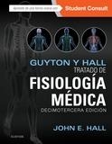 Guyton y Hall. Tratado de fisiología médica + StudentConsult (13ª ed.) | 9788491130246 | Hall, John E. | Librería Castillón - Comprar libros online Aragón, Barbastro