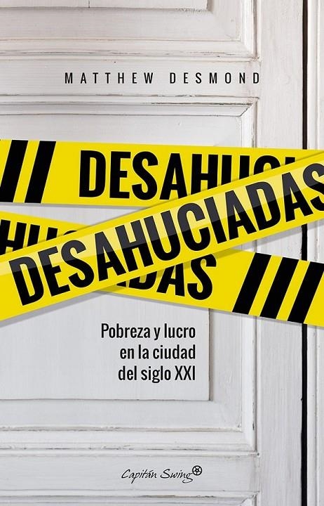DESAHUCIADAS | 9788494645204 | DESMOND, MATTHEW | Librería Castillón - Comprar libros online Aragón, Barbastro