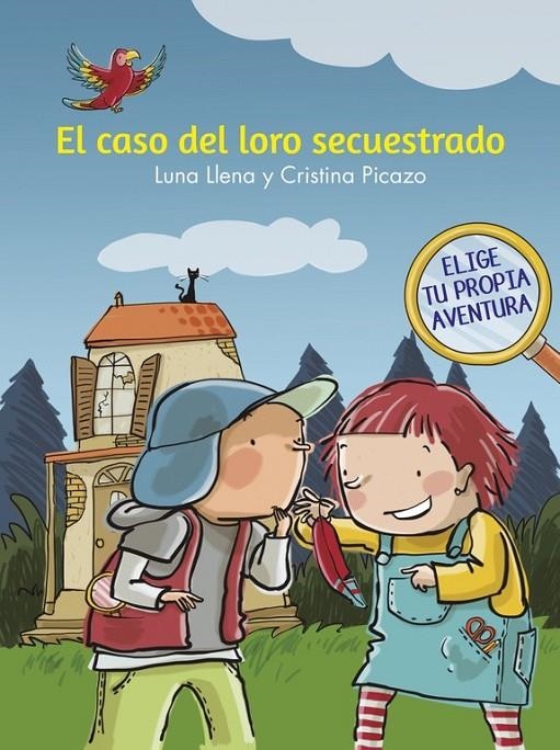 El caso del loro secuestrado | 9788448846930 | Luna Llena Cristina Picazo | Librería Castillón - Comprar libros online Aragón, Barbastro