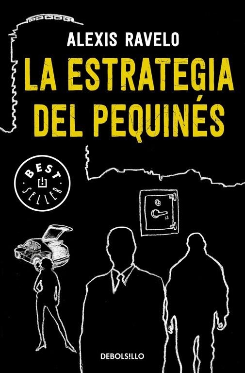 La estrategia del pequinés | 9788466338684 | Alexis Ravelo | Librería Castillón - Comprar libros online Aragón, Barbastro
