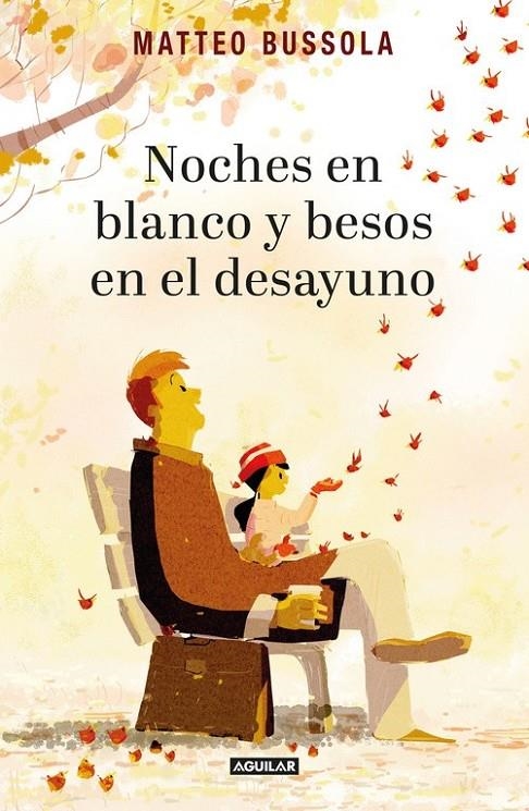 Noches en blanco y besos en el desayuno | 9788403516564 | Matteo Bussola | Librería Castillón - Comprar libros online Aragón, Barbastro