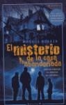MISTERIO DE LA CASA ABANDONADA, EL | 9788466622165 | NORDIN, MAGNUS | Librería Castillón - Comprar libros online Aragón, Barbastro