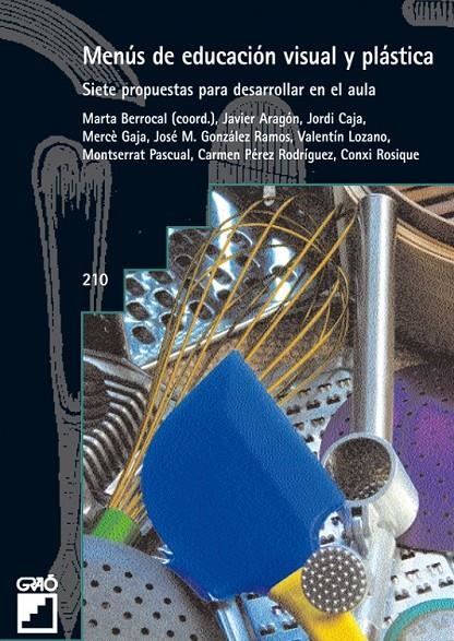 MENUS DE EDUCACION VISUAL Y PLASTICA | 9788478273751 | BERROCAL, MARTA (COORD.) | Librería Castillón - Comprar libros online Aragón, Barbastro