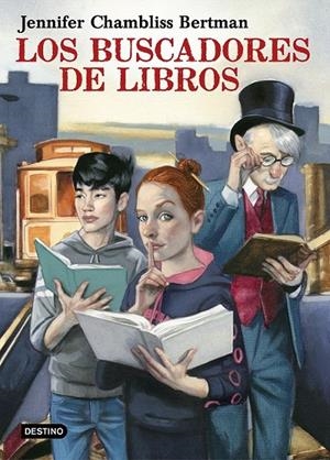 Los Buscadores de Libros | 9788408169185 | Jennifer Chambliss Bertman | Librería Castillón - Comprar libros online Aragón, Barbastro