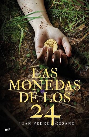 Las monedas de los 24 | 9788427043275 | Juan Pedro Cosano | Librería Castillón - Comprar libros online Aragón, Barbastro
