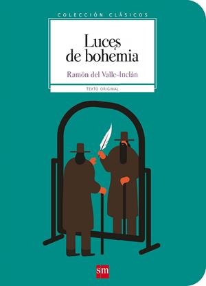 CLAT.LUCES DE BOHEMIA | 9788467592078 | del Valle-Inclán, Ramón María | Librería Castillón - Comprar libros online Aragón, Barbastro