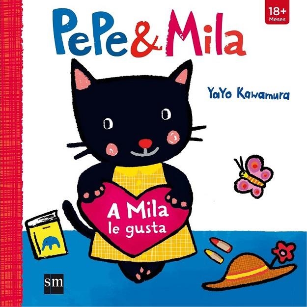 A MILA LE GUSTA | 9788467591163 | Kawamura, Yayo | Librería Castillón - Comprar libros online Aragón, Barbastro