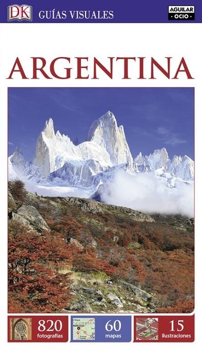 Argentina (Guías Visuales) | 9788403517196 | VV.AA. | Librería Castillón - Comprar libros online Aragón, Barbastro