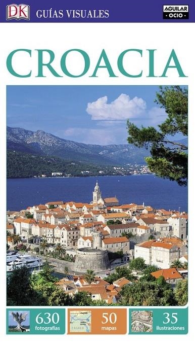 Croacia (Guías Visuales) | 9788403517226 | VV.AA. | Librería Castillón - Comprar libros online Aragón, Barbastro