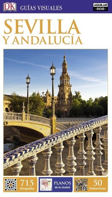 Sevilla y Andalucía (Guías Visuales) | 9788403516465 | VV.AA. | Librería Castillón - Comprar libros online Aragón, Barbastro