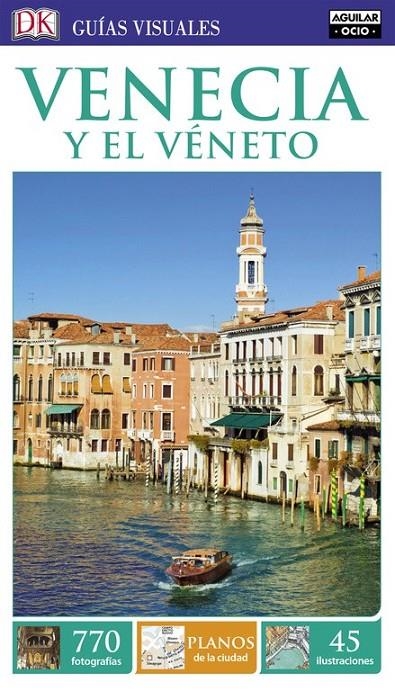 Venecia y el Véneto (Guías Visuales) | 9788403516472 | VV.AA. | Librería Castillón - Comprar libros online Aragón, Barbastro