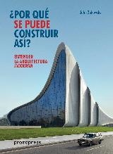 Entender la arquitectura moderna | 9788416851102 | Zukowsky, John | Librería Castillón - Comprar libros online Aragón, Barbastro