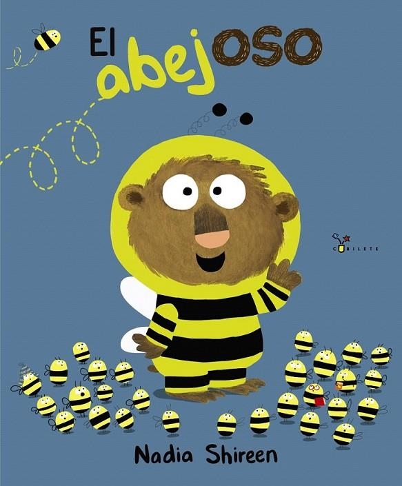 El abejoso | 9788469620618 | Shireen, Nadia | Librería Castillón - Comprar libros online Aragón, Barbastro
