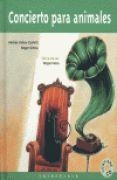 CONCIERTO PARA ANIMALES (+CD) | 9788484645405 | VALERO CASTELLS, ANDRES; OLMOS, ROGER | Librería Castillón - Comprar libros online Aragón, Barbastro