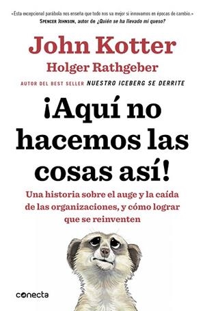 ¡Aquí no hacemos las cosas así! | 9788416029884 | Holger Rathgeber John Paul Kotter | Librería Castillón - Comprar libros online Aragón, Barbastro