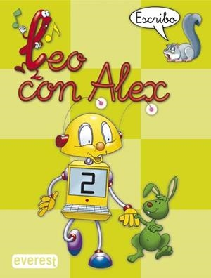 Leo con Álex 2. Escribo | 9788424182632 | Díez Torío Ana María / Estébanez Estébanez Aurora / Calvo Rojo María del Carmen | Librería Castillón - Comprar libros online Aragón, Barbastro