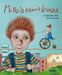 Me pica la nariz de la vecina | 9788416003754 | Sala i Vila, Carles | Librería Castillón - Comprar libros online Aragón, Barbastro