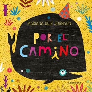 Por el camino | 9788484642961 | Ruiz, Mariana | Librería Castillón - Comprar libros online Aragón, Barbastro