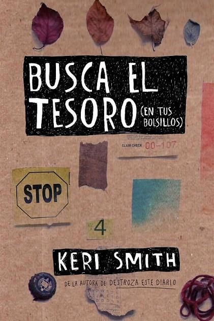 Busca el tesoro (en tus bolsillos) | 9788449333170 | Keri Smith | Librería Castillón - Comprar libros online Aragón, Barbastro