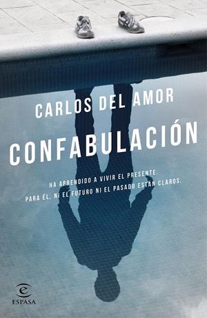 Confabulación | 9788467049565 | Del Amor, Carlos | Librería Castillón - Comprar libros online Aragón, Barbastro