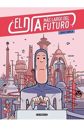 DIA MAS LARGO DEL FUTURO,EL | 9788416400638 | VARELA, LUCAS | Librería Castillón - Comprar libros online Aragón, Barbastro
