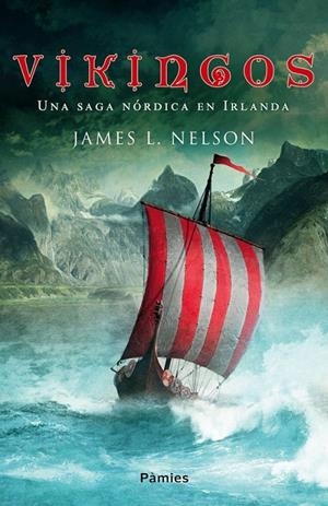 VIKINGOS | 9788416970254 | NELSON, JAMES L. | Librería Castillón - Comprar libros online Aragón, Barbastro