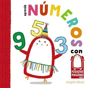 Aprende números con el pequeño pingüino | 9788469606759 | Muss, Angela | Librería Castillón - Comprar libros online Aragón, Barbastro