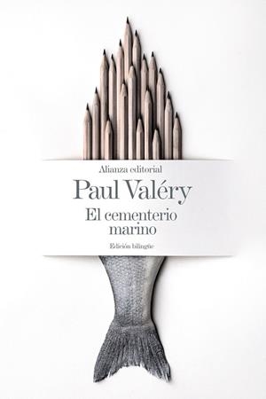 El cementerio marino [Edición bilingüe] | 9788491046479 | Valéry, Paul | Librería Castillón - Comprar libros online Aragón, Barbastro