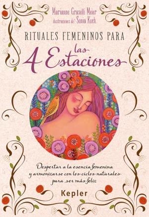 Rituales femeninos para las cuatro estaciones | 9788416344031 | Grasselli, Marianne | Librería Castillón - Comprar libros online Aragón, Barbastro